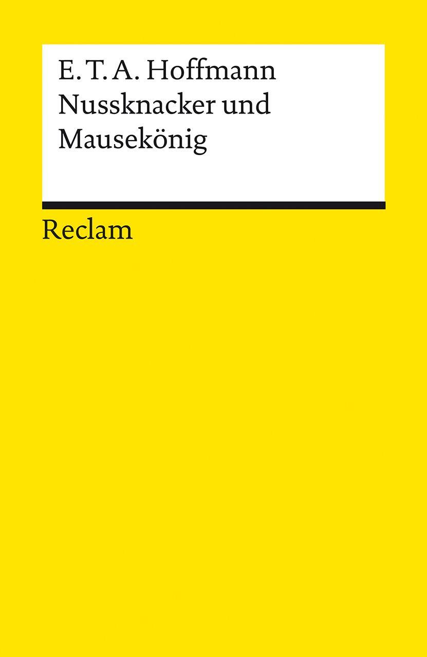 Cover: 9783150143711 | Nussknacker und Mausekönig | E.T.A. Hoffmann | Taschenbuch | Deutsch