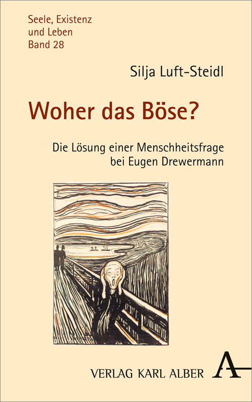 Cover: 9783495488850 | Woher das Böse? | Silja Luft-Steidl | Taschenbuch | 184 S. | Deutsch