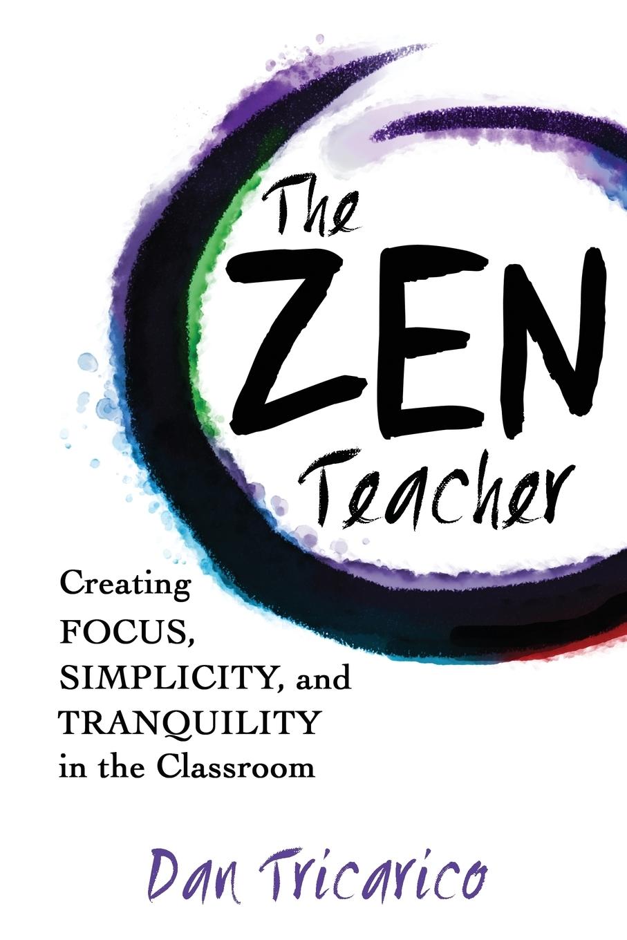 Cover: 9780986155468 | The Zen Teacher | Dan Tricarico | Taschenbuch | Englisch | 2015