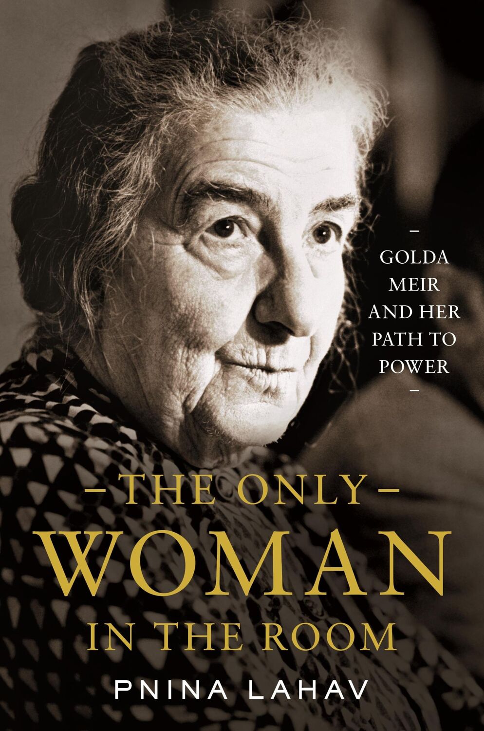 Cover: 9780691239330 | Only Woman in the Room | Golda Meir and Her Path to Power | Lahav