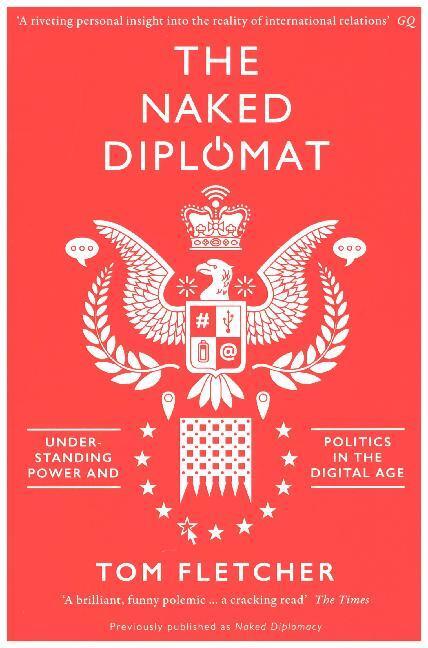 Cover: 9780008127589 | The Naked Diplomat | Tom Fletcher | Taschenbuch | XXIV | Englisch