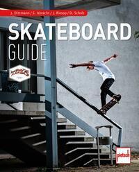 Cover: 9783613508286 | Skateboard-Guide | Dennis Scholz (u. a.) | Taschenbuch | 160 S. | 2017