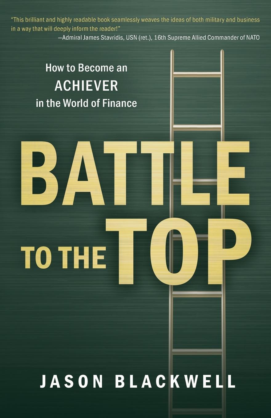 Cover: 9798987190401 | Battle to the Top | How to Become an ACHIEVER in the World of Finance