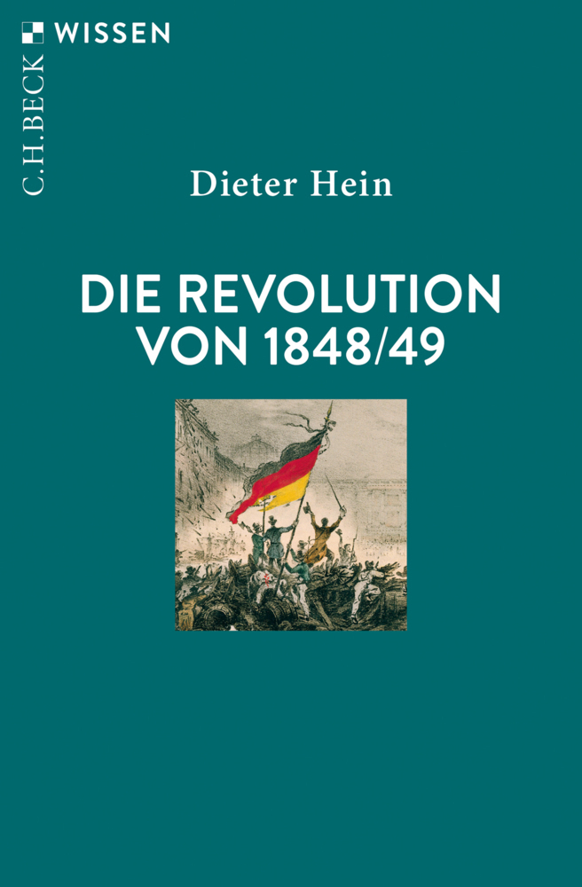 Cover: 9783406742569 | Die Revolution von 1848/49 | Dieter Hein | Taschenbuch | 144 S. | 2019