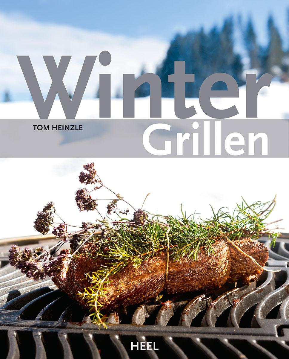 Cover: 9783868527834 | Wintergrillen | Tom Heinzle | Buch | 160 S. | Deutsch | 2013 | Heel