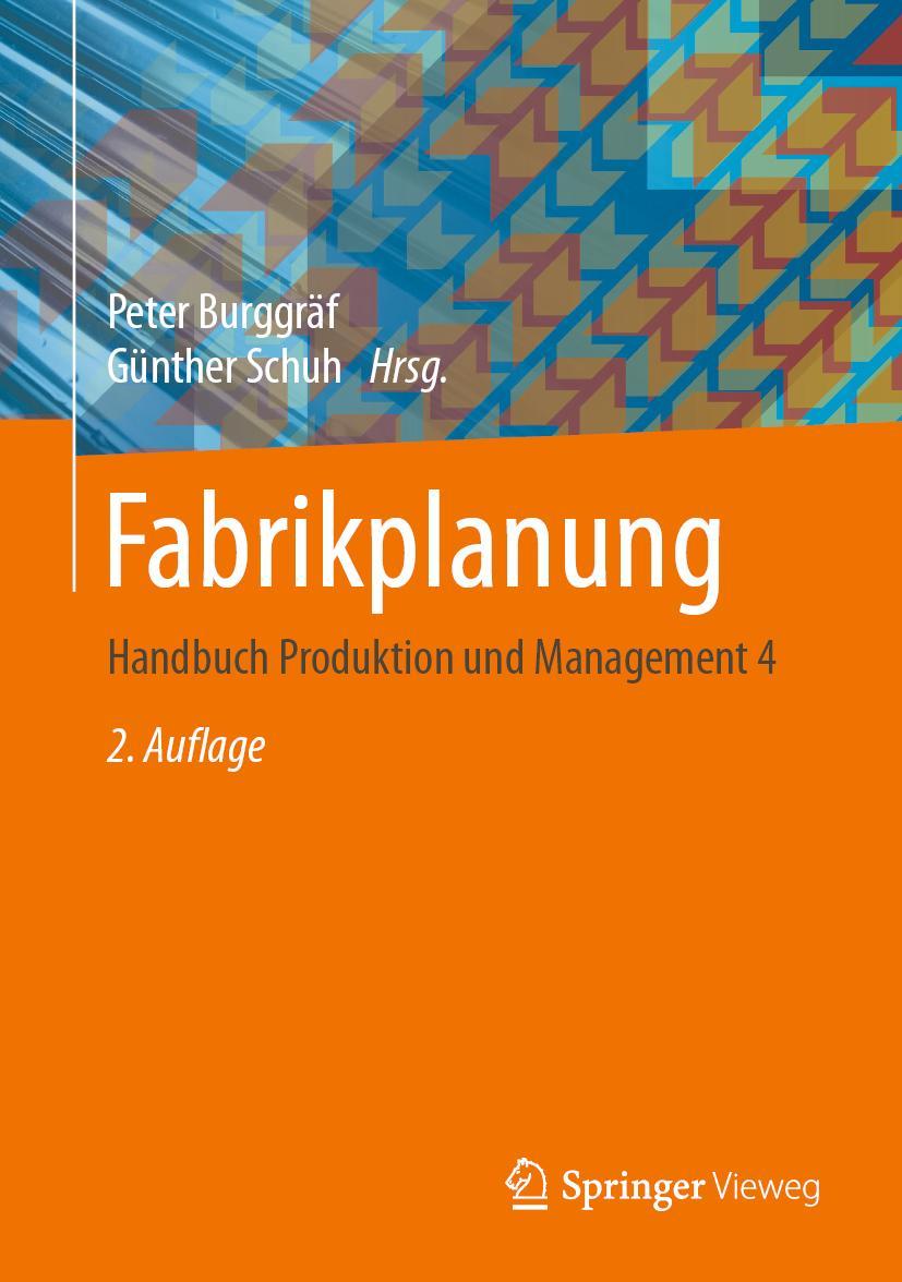 Cover: 9783662619681 | Fabrikplanung | Handbuch Produktion und Management 4 | Schuh (u. a.)