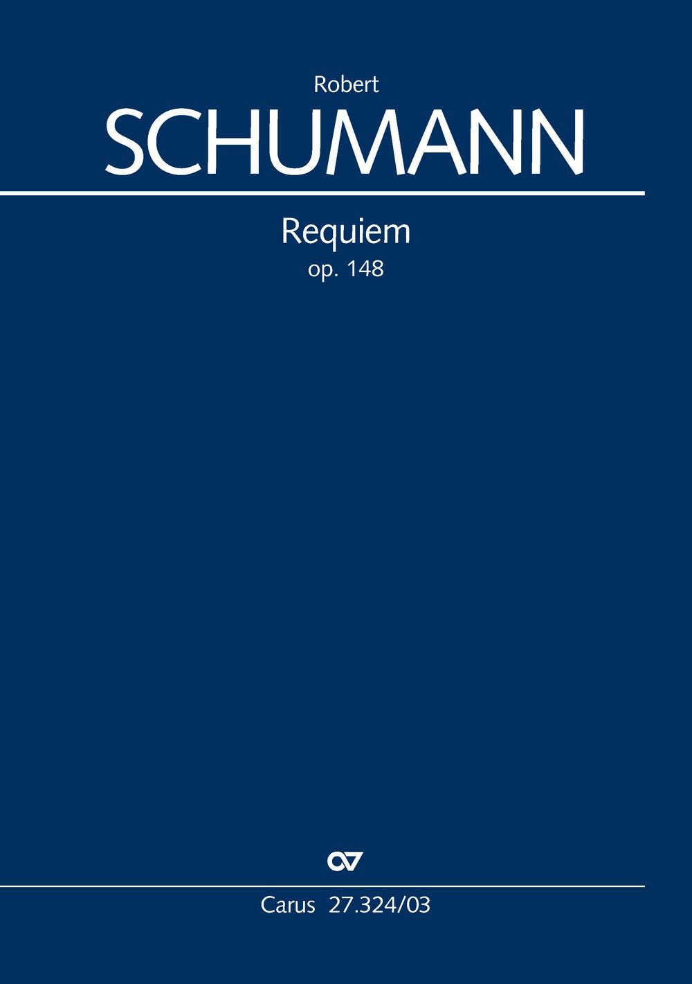 Cover: 9790007296209 | Requiem (Klavierauszug) | op. 148 | Robert Schumann | Taschenbuch