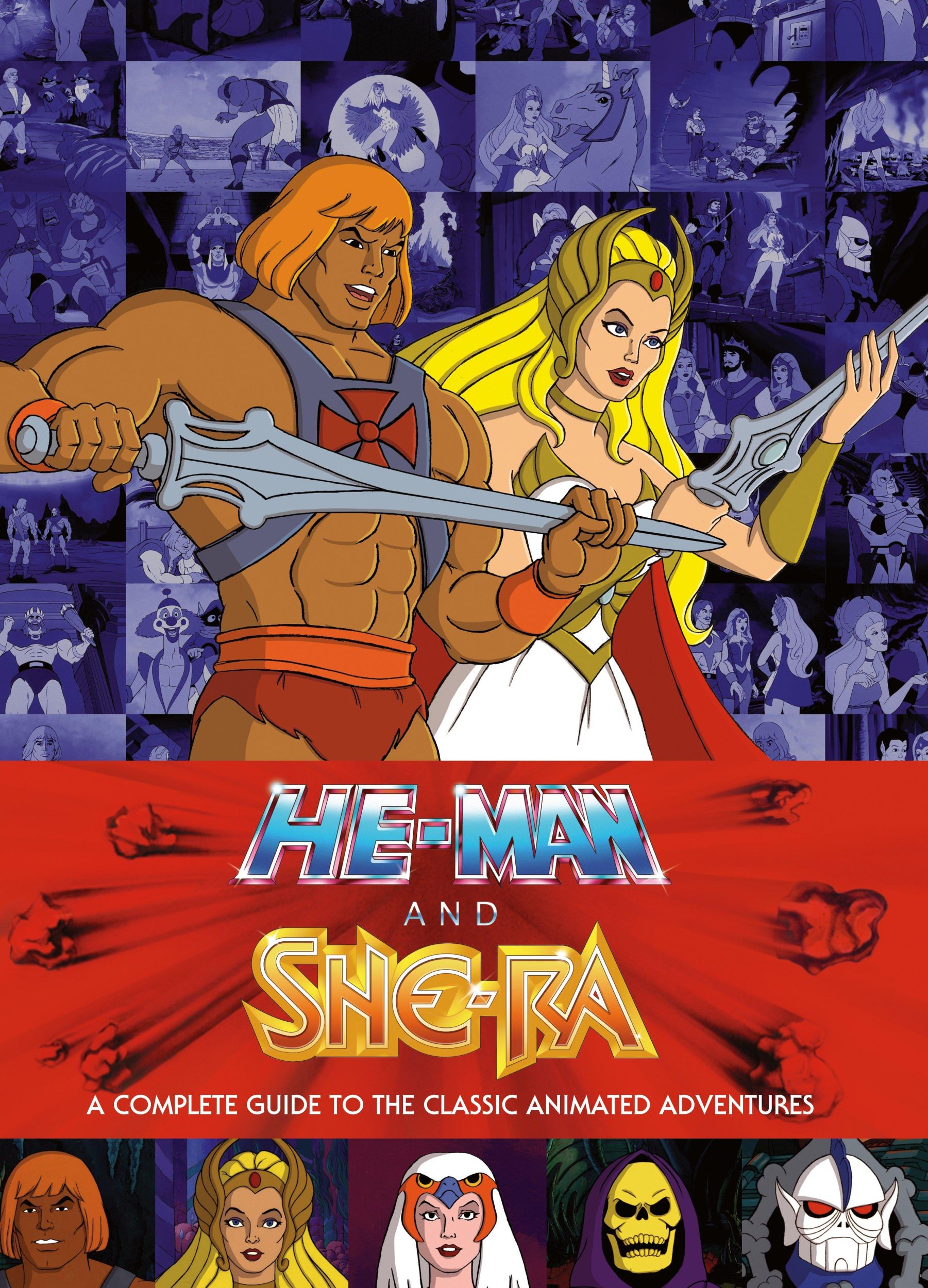 Cover: 9781506700649 | He-Man and She-Ra: A Complete Guide to the Classic Animated Adventures