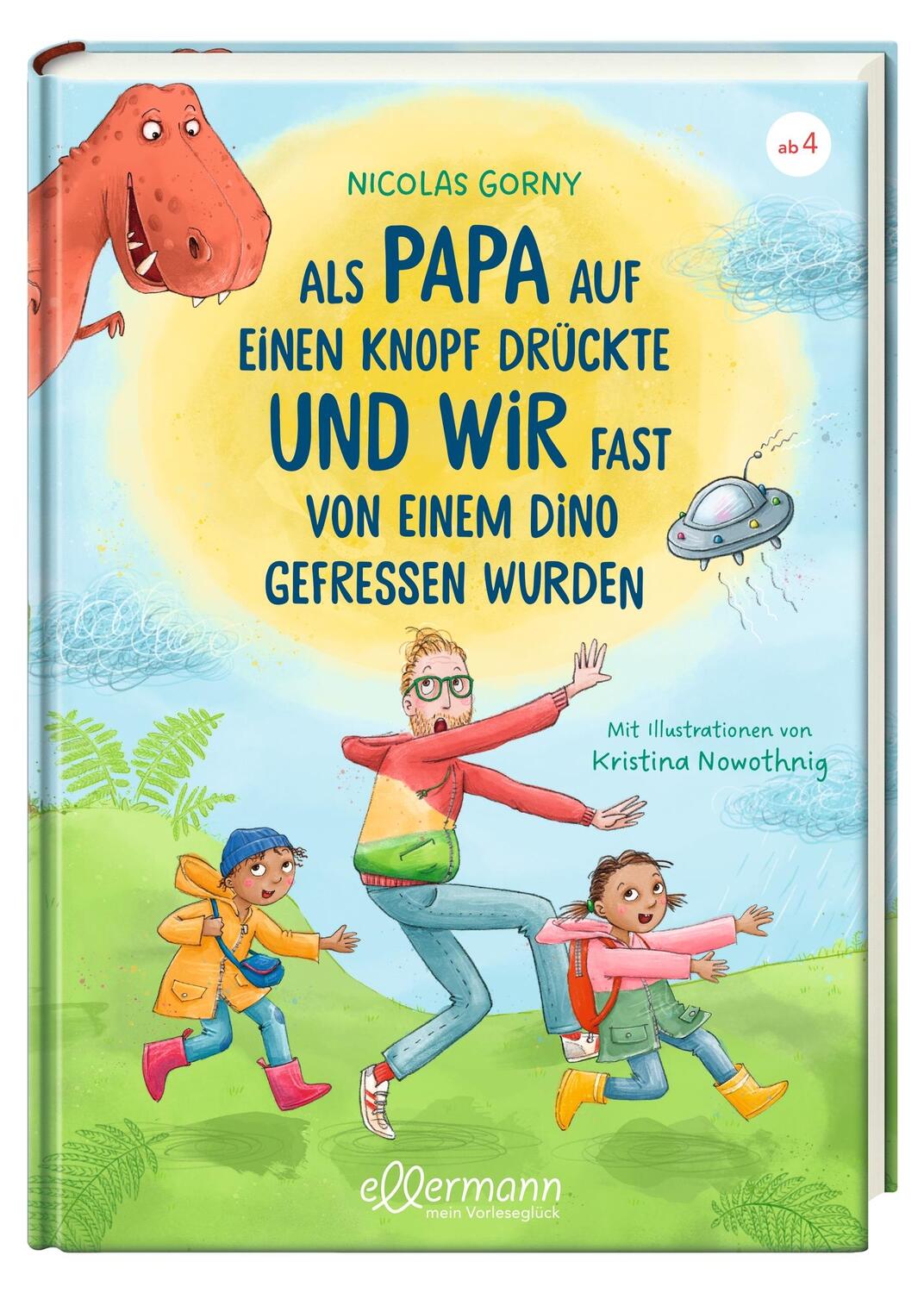 Bild: 9783751400527 | Als Papa auf einen Knopf drückte und wir fast von einem Dino...