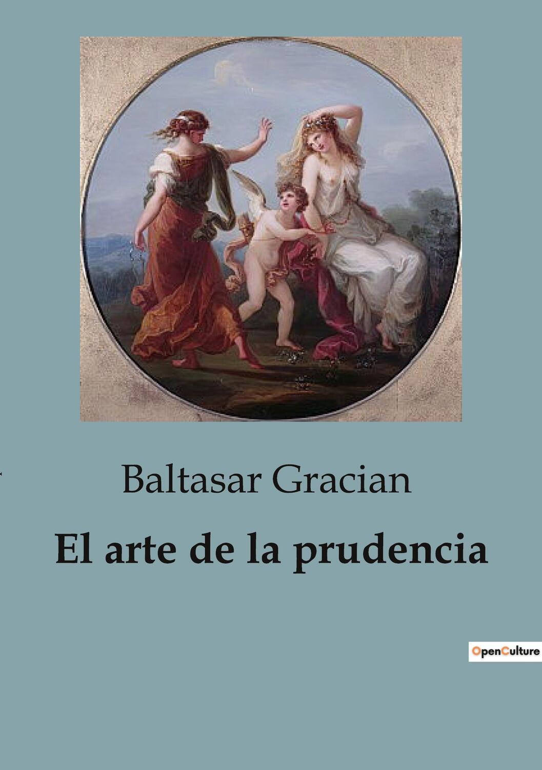 Cover: 9791041817191 | El arte de la prudencia | Baltasar Gracian | Taschenbuch | Paperback