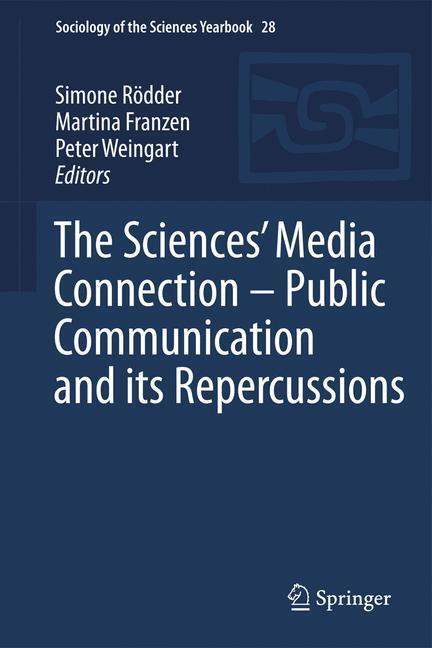 Cover: 9789400720848 | The Sciences¿ Media Connection ¿Public Communication and its...