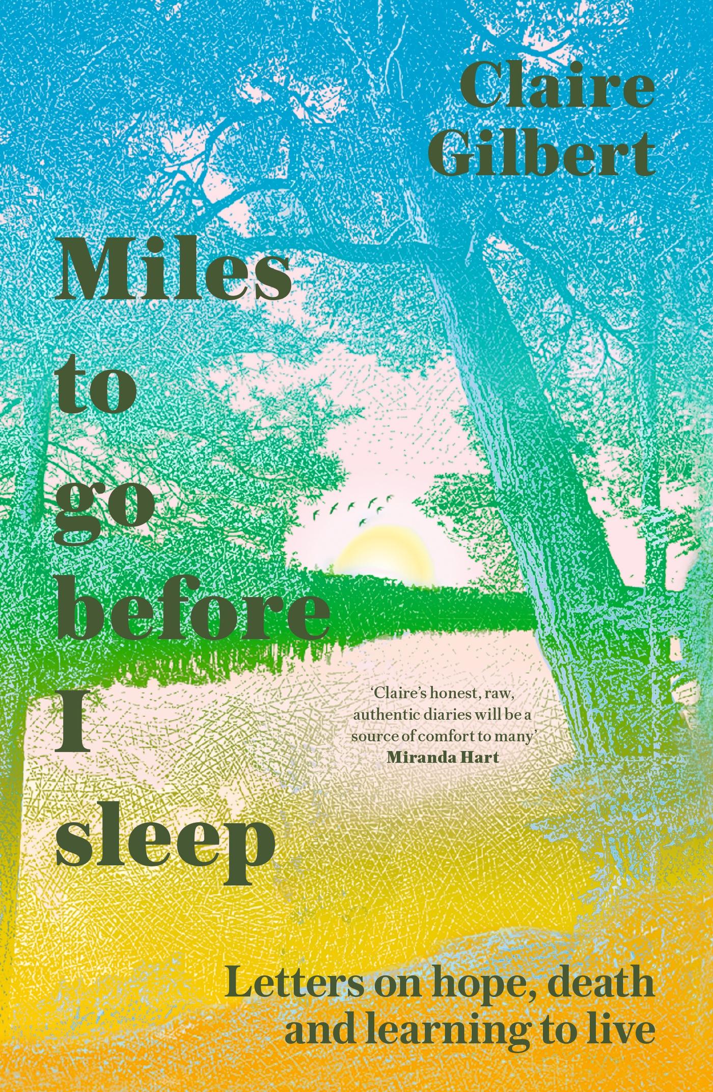 Cover: 9781529359732 | Miles To Go Before I Sleep | Claire Gilbert | Taschenbuch | Englisch