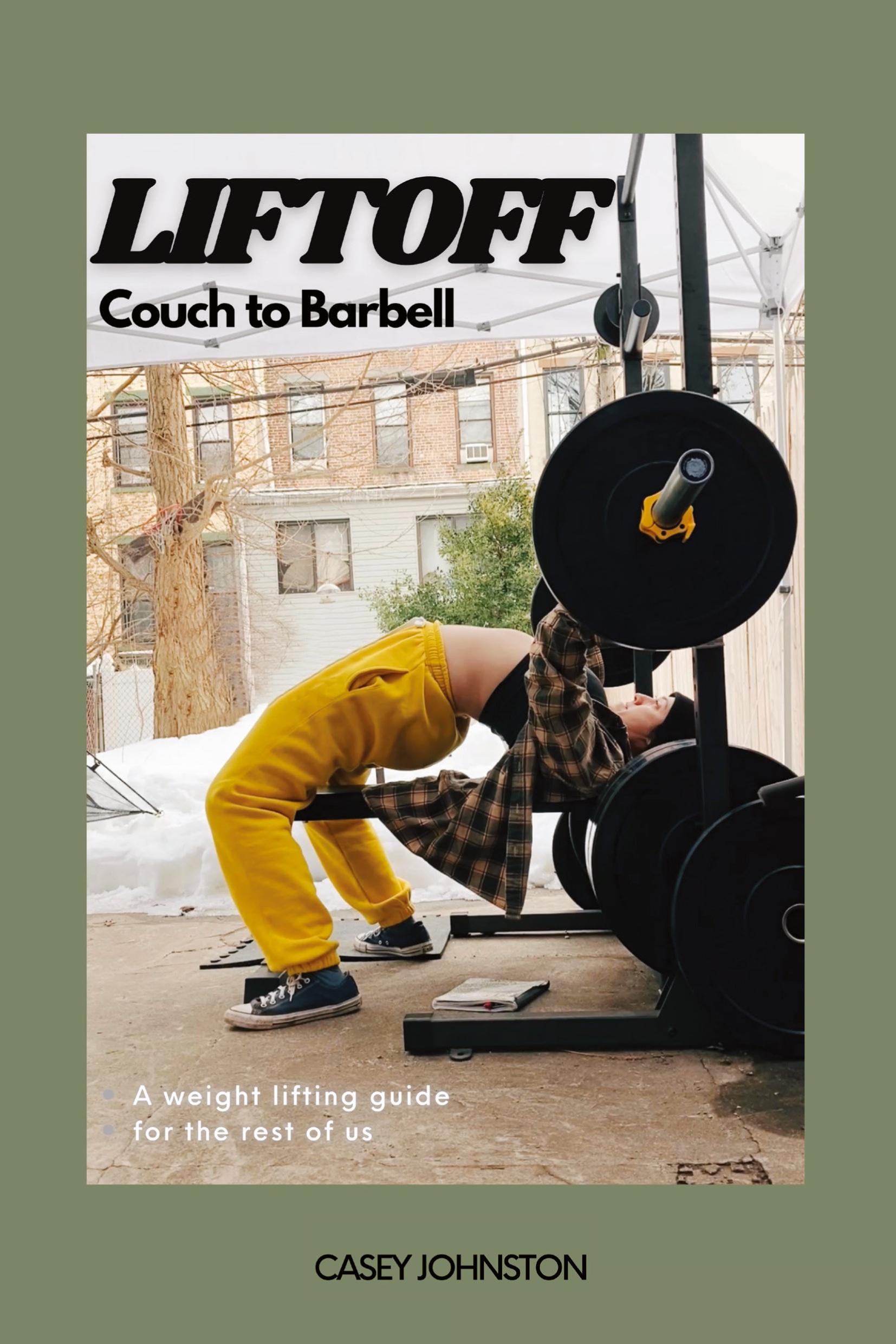 Cover: 9798218522896 | LIFTOFF | Couch to Barbell | Casey Johnston | Taschenbuch | Englisch