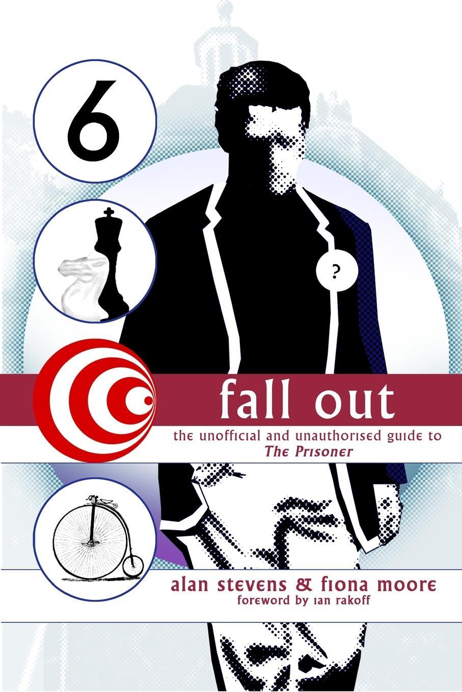 Cover: 9781845838621 | Fall Out | The Unofficial and Unathorised Guide to The Prisoner | Buch