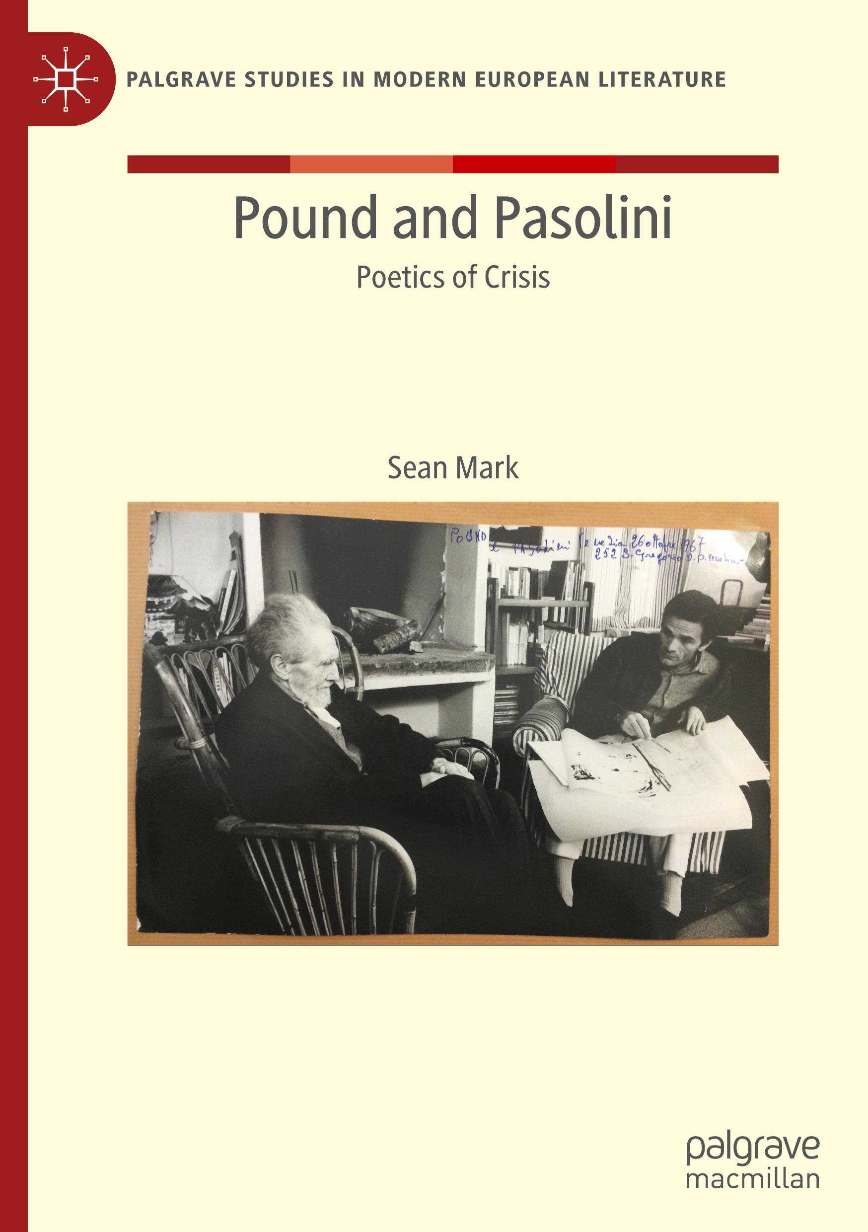 Cover: 9783030919474 | Pound and Pasolini | Poetics of Crisis | Sean Mark | Buch | lv | 2022