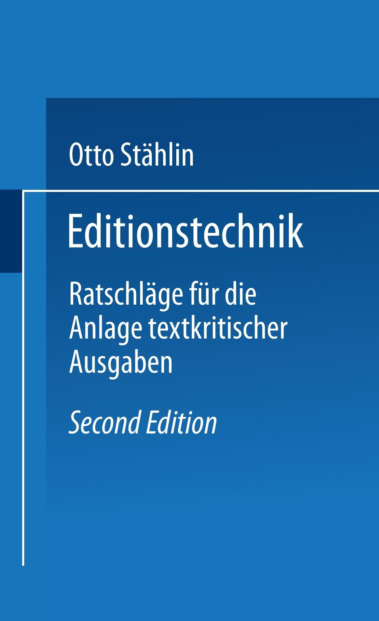 Cover: 9783663154815 | Editionstechnik | Ratschläge für die Anlage Textkritischer Ausgaben