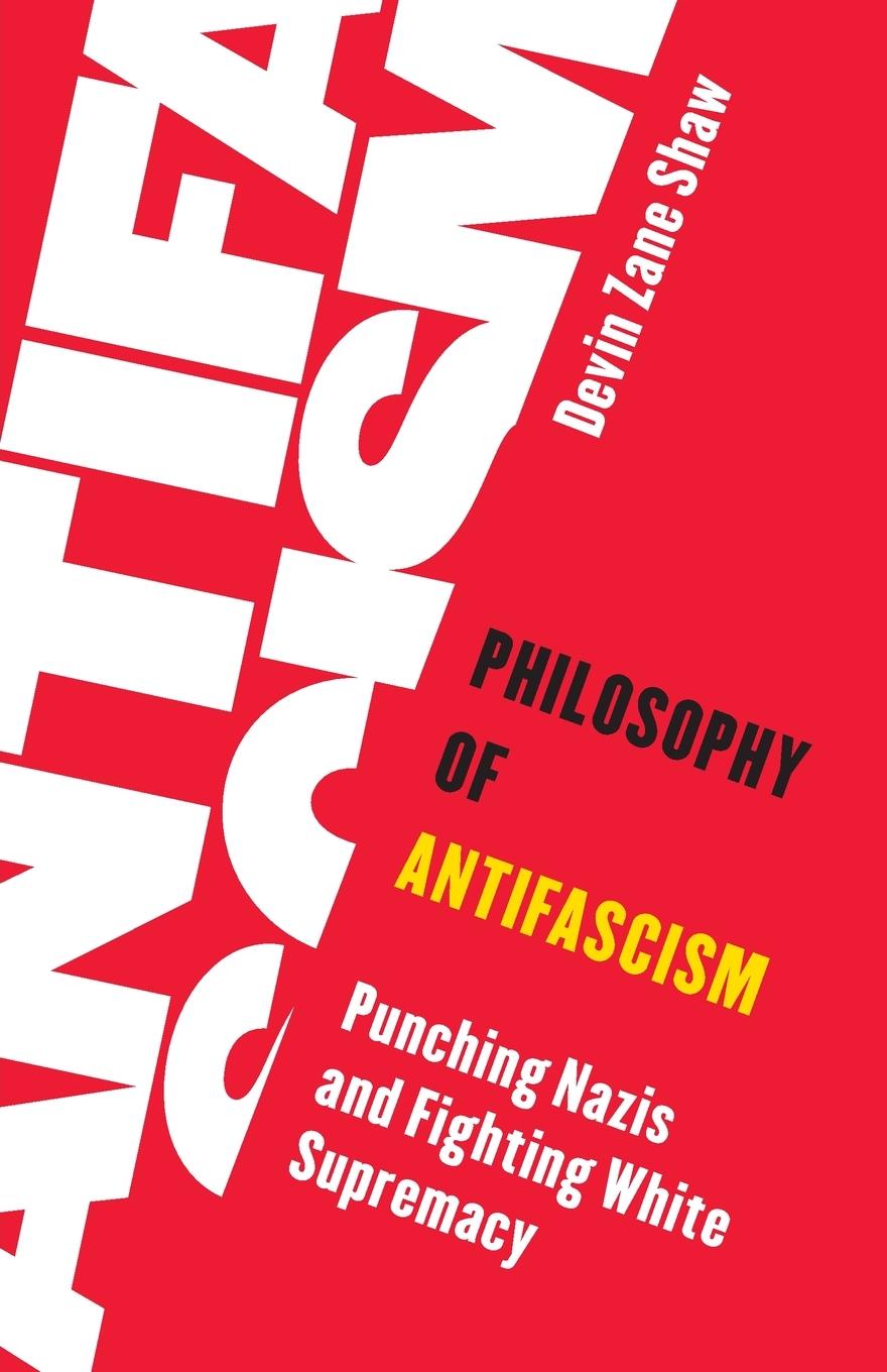 Cover: 9781786615589 | Philosophy of Antifascism | Devin Zane Shaw | Taschenbuch | Englisch