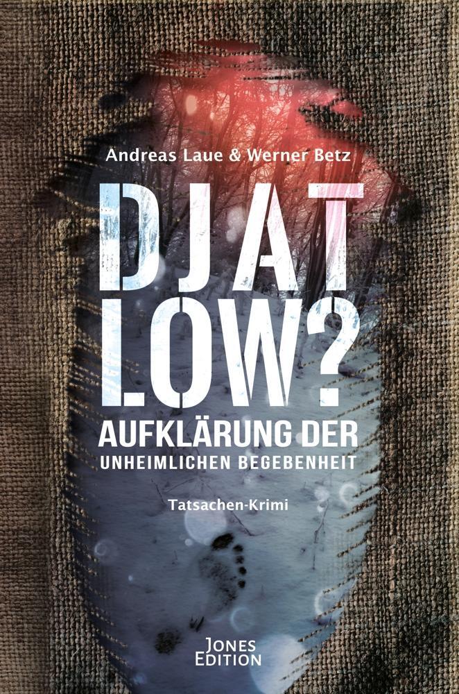 Cover: 9783956522772 | DJATLOW? | Aufklärung der unheimlichen Begebenheit | Laue (u. a.)