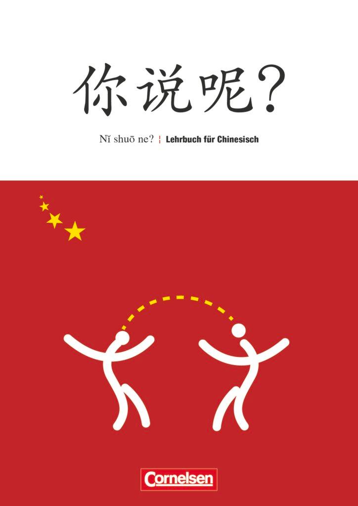 Cover: 9783060227952 | Ni shuo ne? Schülerbuch | Arnaud Arslangul (u. a.) | Taschenbuch