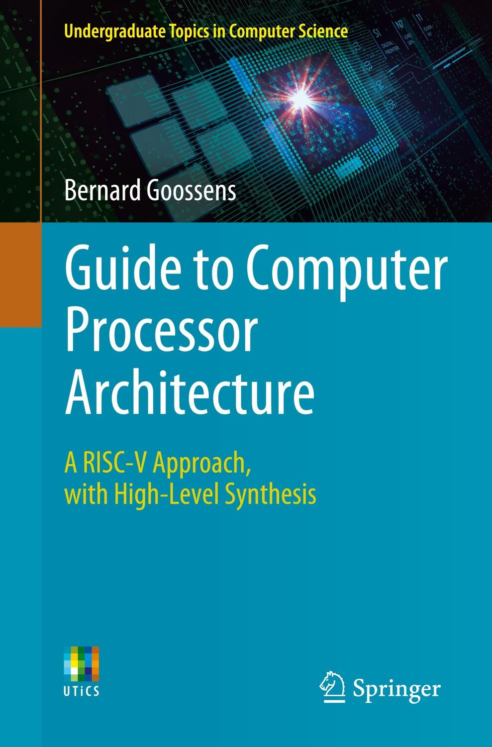 Cover: 9783031180224 | Guide to Computer Processor Architecture | Bernard Goossens | Buch