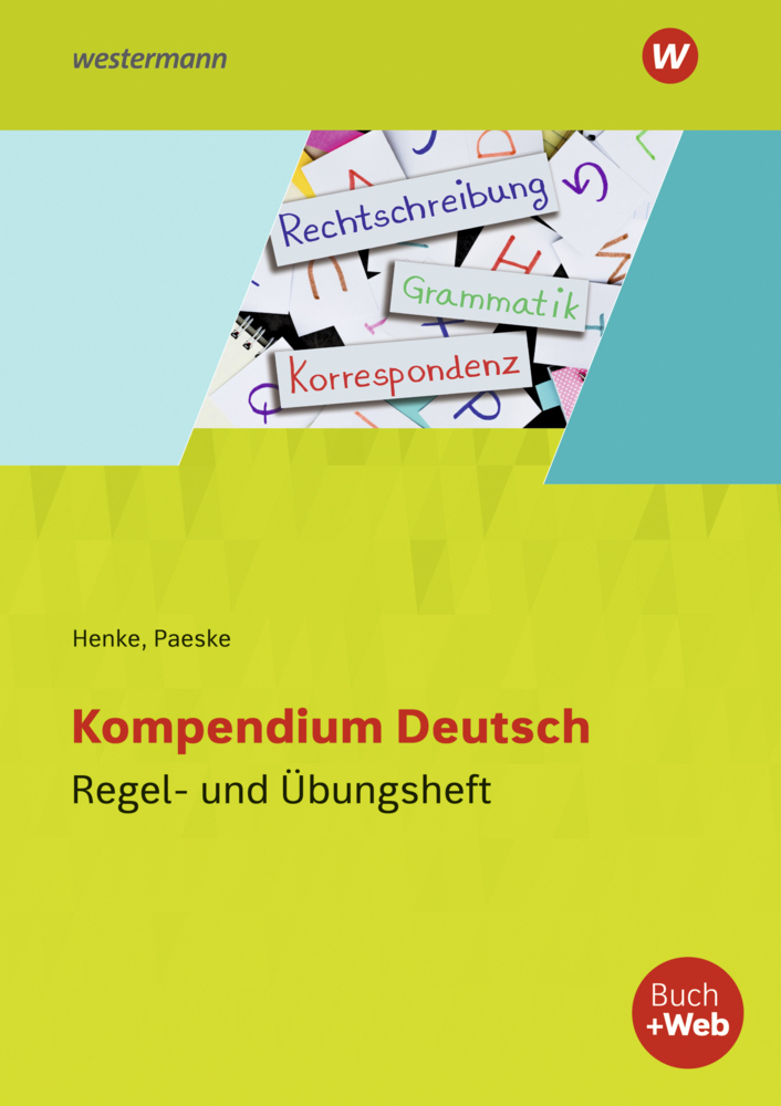 Cover: 9783142251004 | Kompendium Deutsch | Regel- und Übungsheft. Buch plus Web | Henke