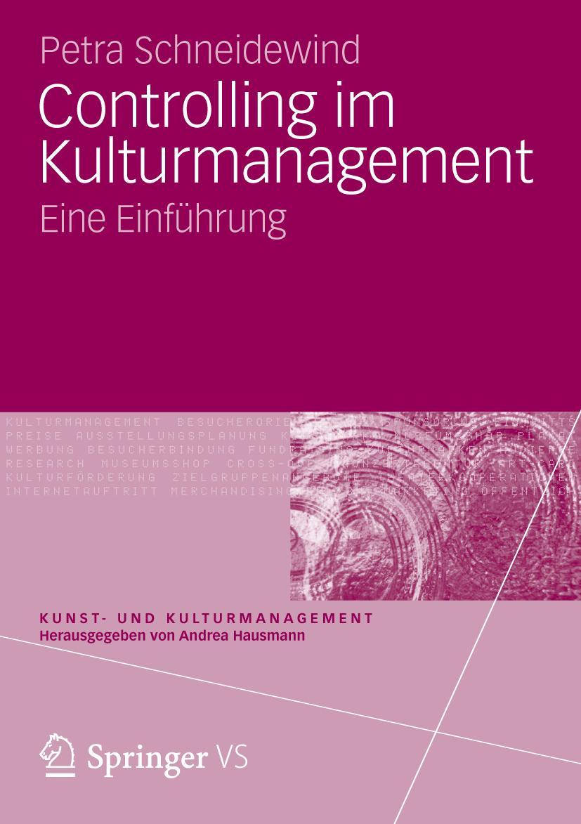 Cover: 9783531177113 | Controlling im Kulturmanagement | Eine Einführung | Petra Schneidewind