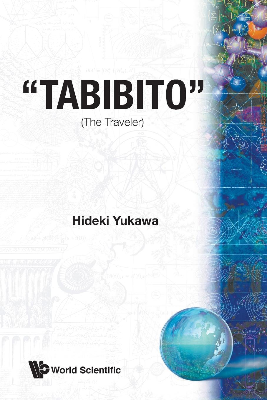 Cover: 9789971950101 | TABIBITO (THE TRAVELER) (B/S) | H Yukawa | Taschenbuch | Englisch