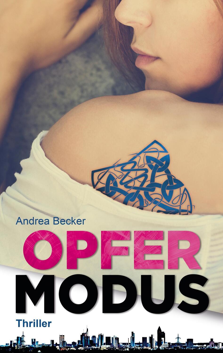 Cover: 9783741271595 | Opfermodus | Thriller | Andrea Becker | Taschenbuch | Paperback | 2016