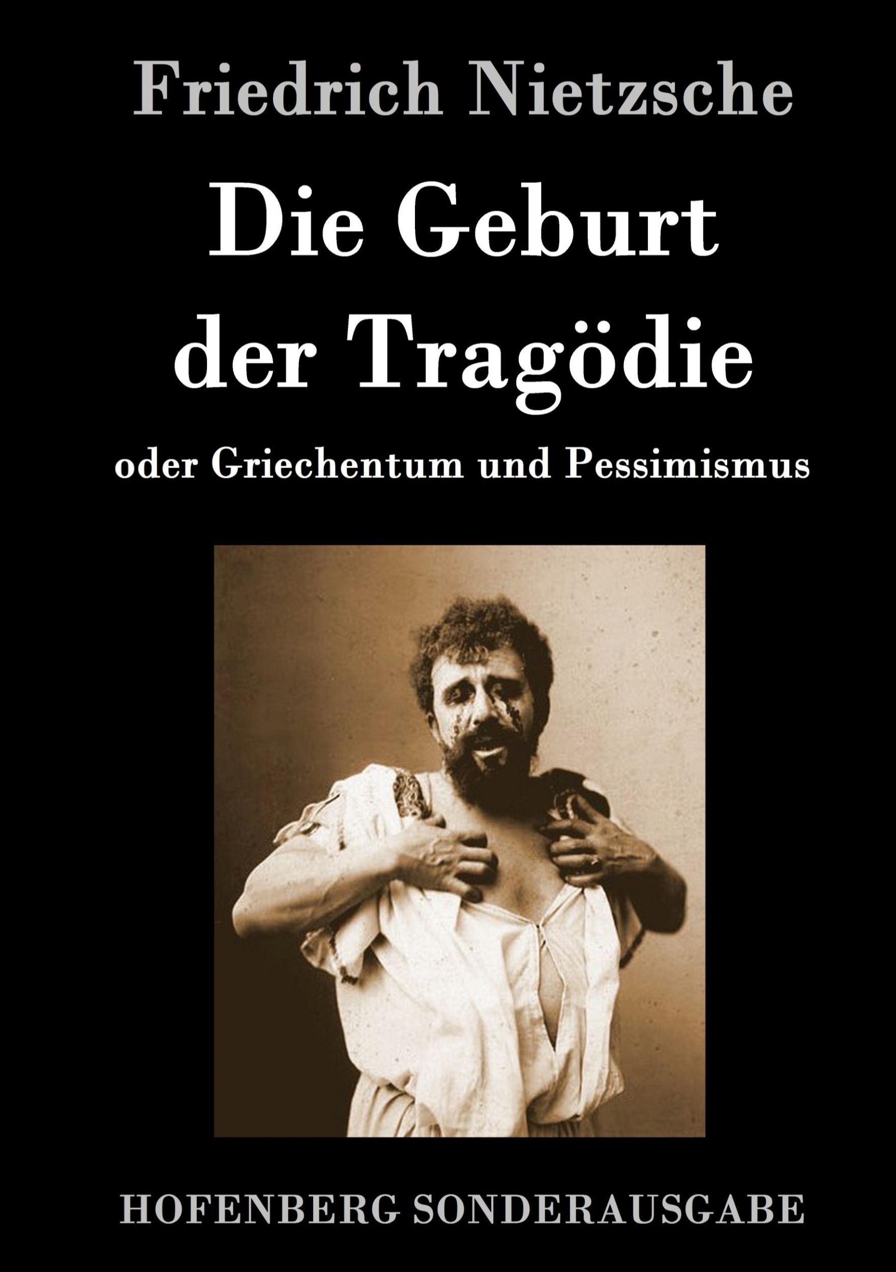 Cover: 9783843064088 | Die Geburt der Tragödie | oder Griechentum und Pessimismus | Nietzsche