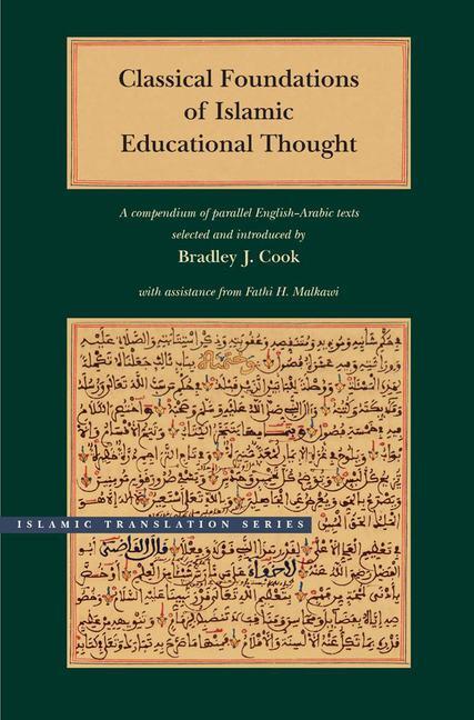 Cover: 9780842527637 | Classical Foundations of Islamic Educational Thought | Cook (u. a.)