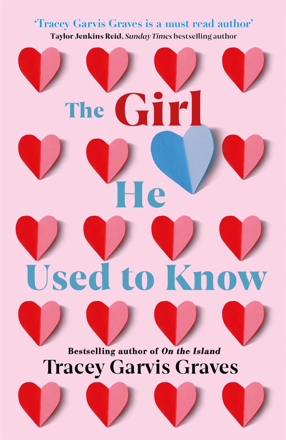 Cover: 9781409183693 | The Girl He Used to Know | 'A must-read author' TAYLOR JENKINS REID