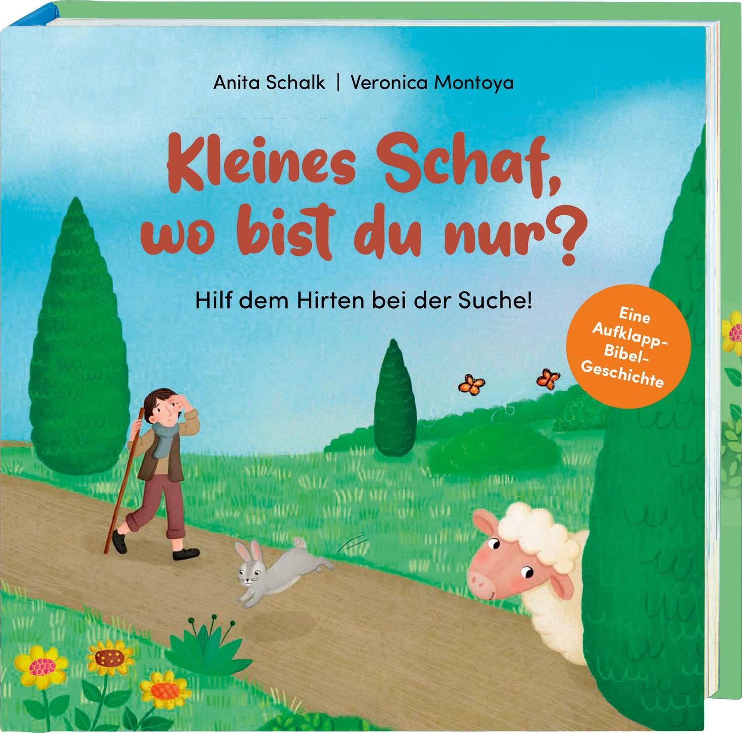 Cover: 9783438047717 | Meine Aufklapp-Bibel. Kleines Schaf, wo bist du nur? | Anita Schalk