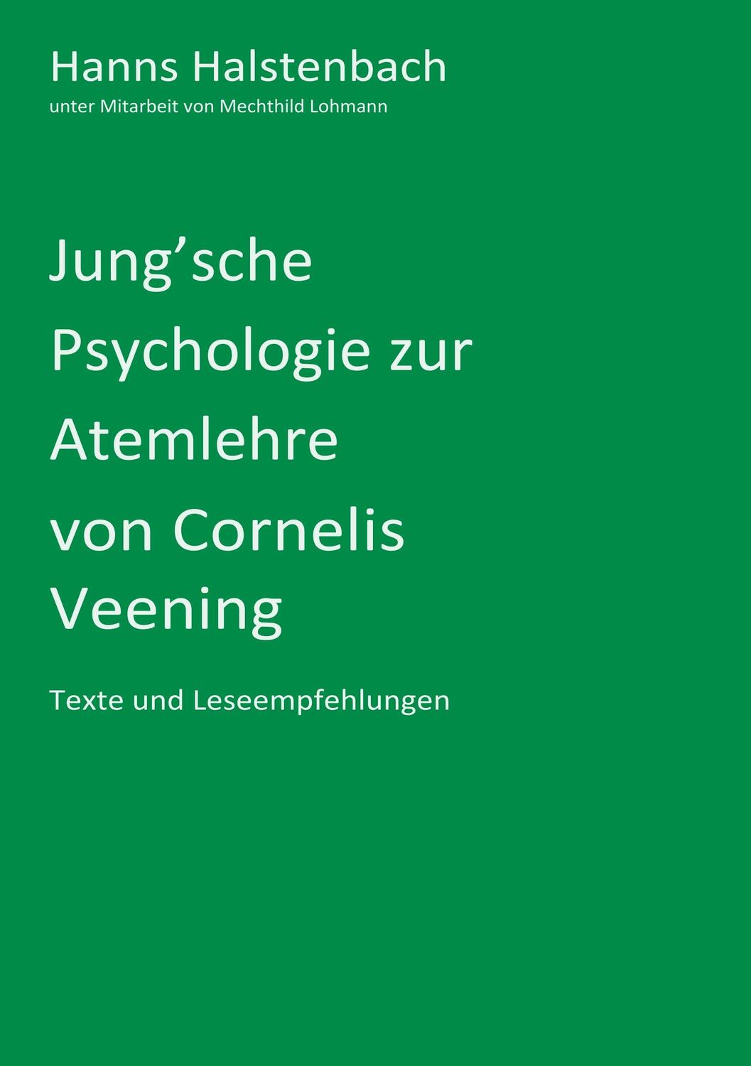 Cover: 9783750480544 | Jung'sche Psychologie zur Atemlehre von Cornelis Veening | Halstenbach