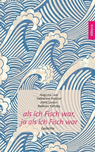 Cover: 9783869066851 | als ich Fisch war, ja als ich Fisch war | Gedichte | Laar (u. a.)