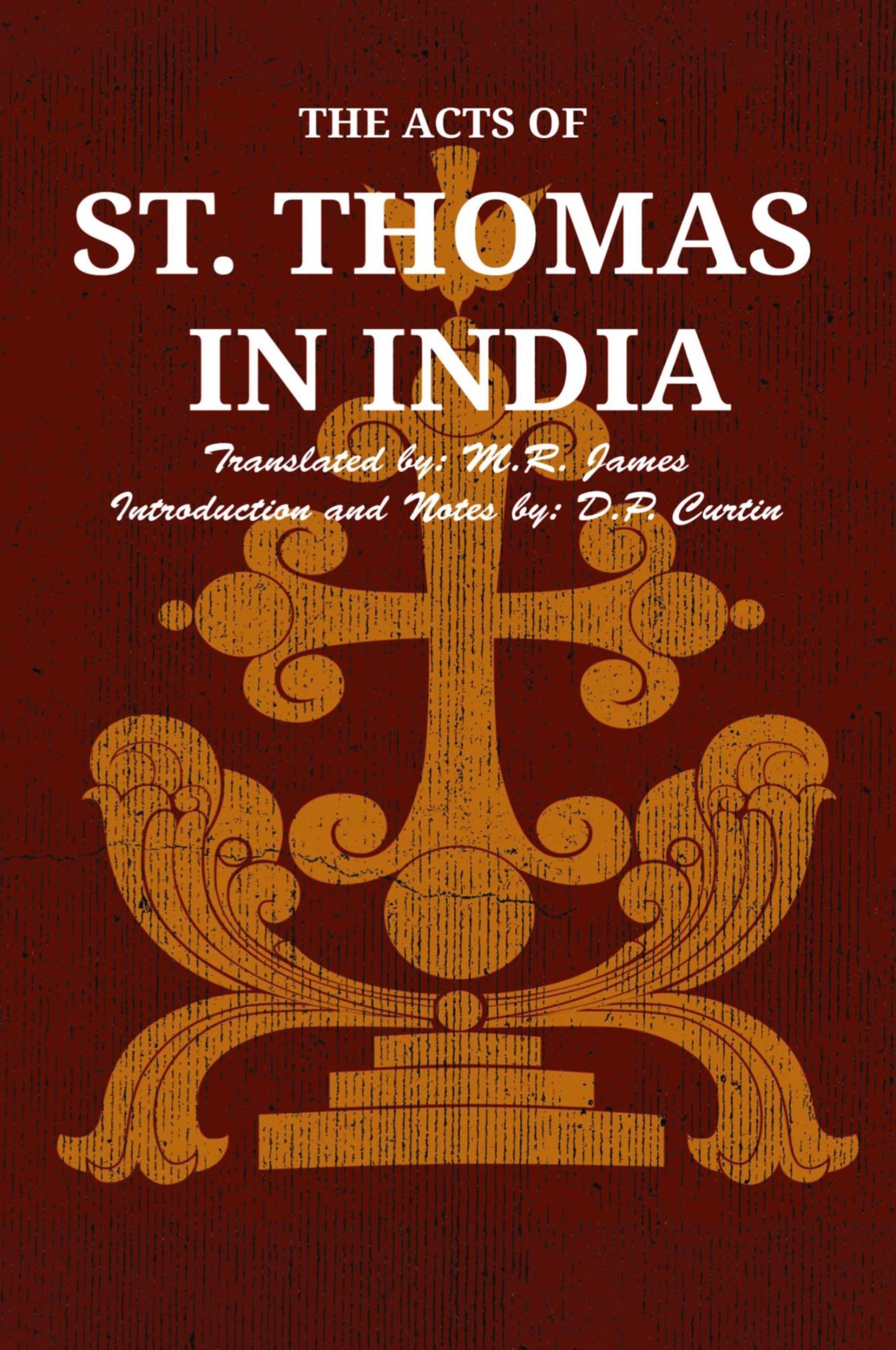 Cover: 9781088279359 | The Acts of St. Thomas in India | Taschenbuch | Englisch | 2018