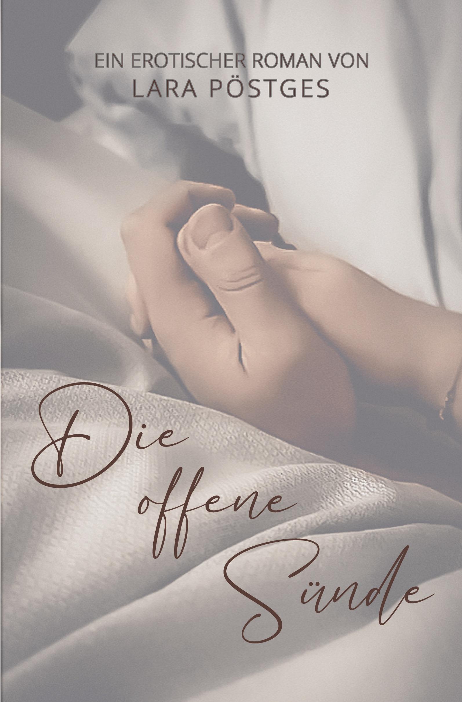 Cover: 9783754660362 | Die offene Sünde | Lara Pöstges | Taschenbuch | Paperback | 320 S.