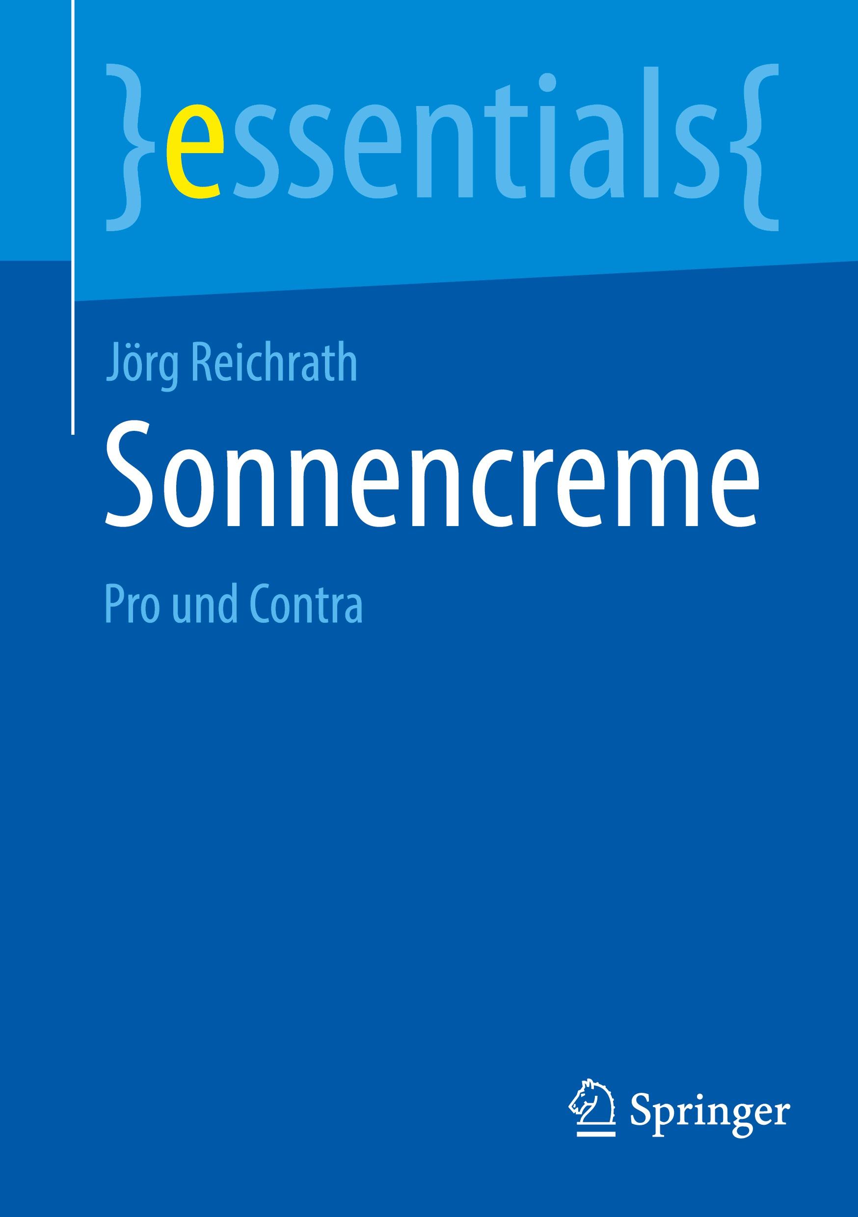 Cover: 9783662706305 | Sonnencreme | Pro und Contra | Jörg Reichrath | Taschenbuch | xv