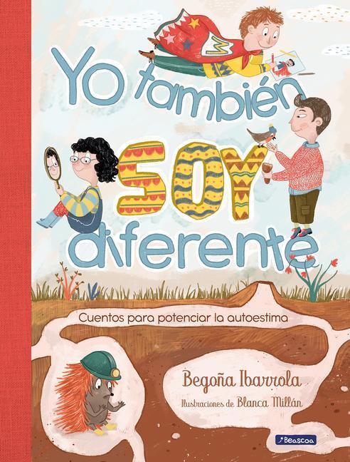 Cover: 9788448855253 | Yo También Soy Diferente: Cuentos Para Potenciar La Autoestima / I...