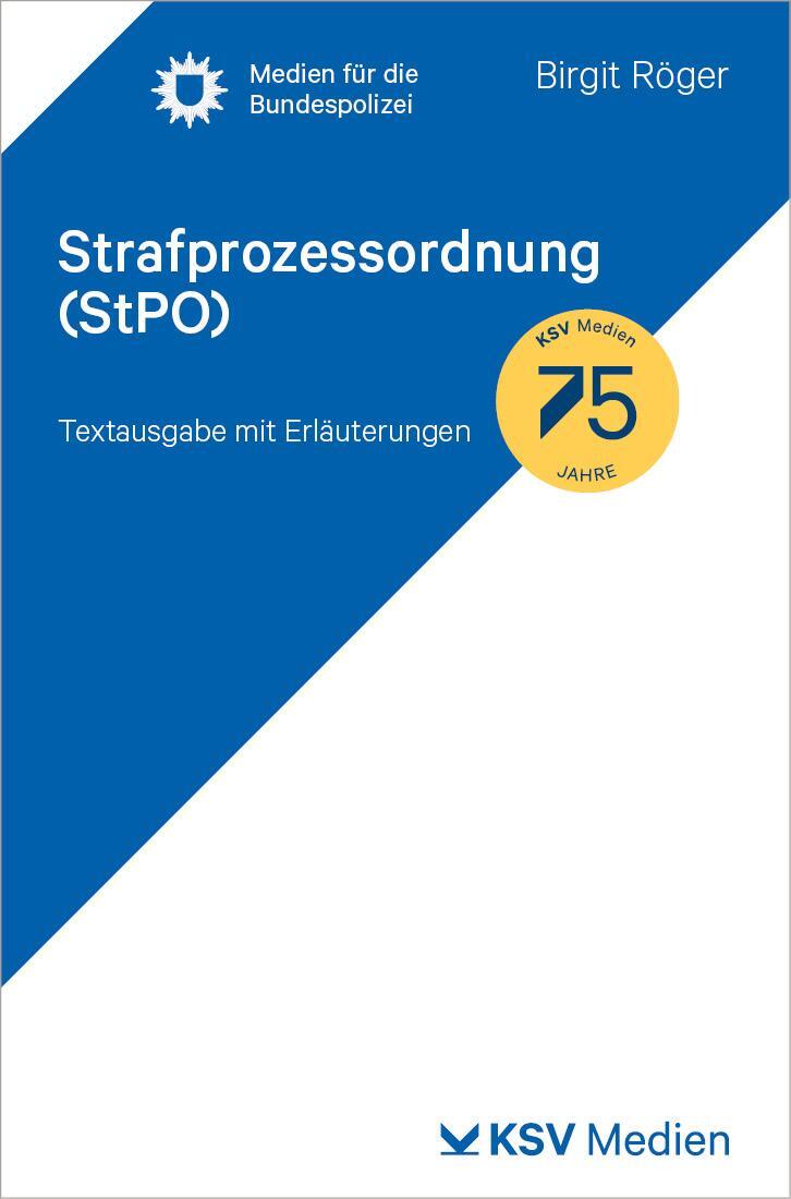 Cover: 9783829319805 | Strafprozessordnung (StPO) | Textausgabe mit Erläuterungen | Röger