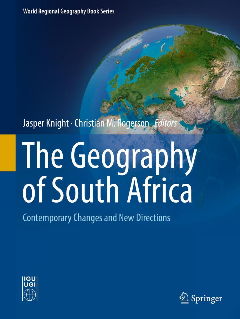 Cover: 9783319949734 | The Geography of South Africa | Christian M. Rogerson (u. a.) | Buch