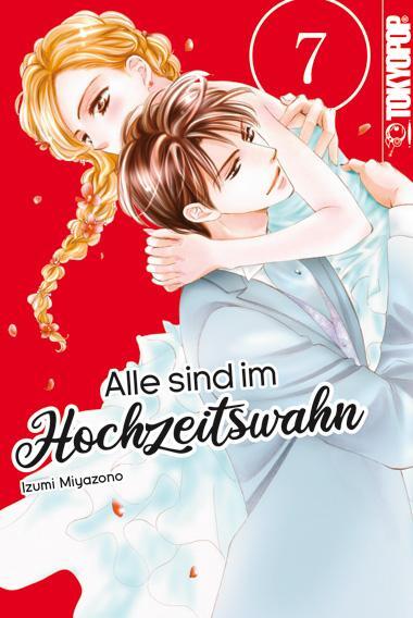 Cover: 9783842070349 | Alle sind im Hochzeitswahn 07 | Izumi Miyazono | Taschenbuch | 192 S.