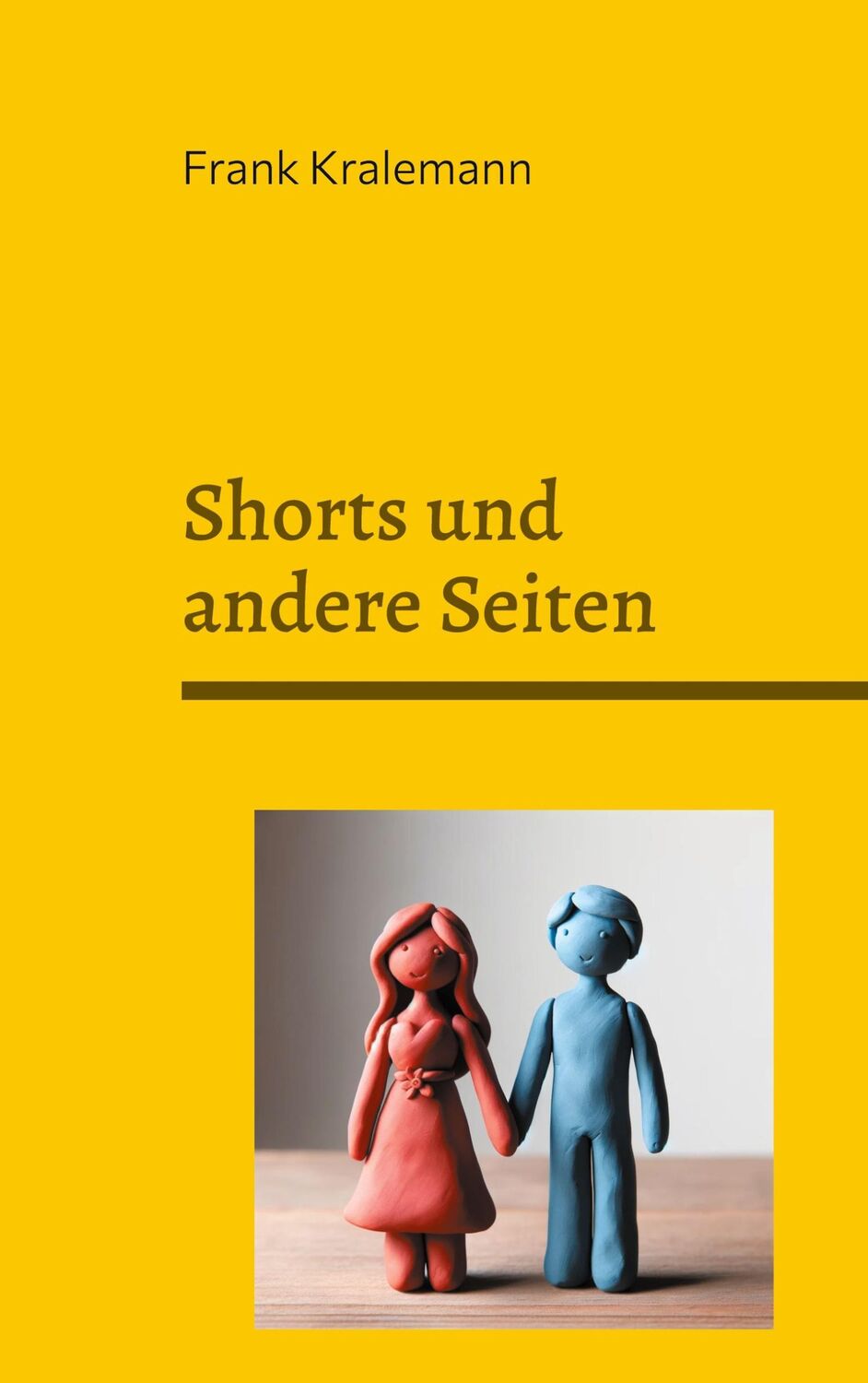 Cover: 9783759759832 | Shorts und andere Seiten | Frank Kralemann | Taschenbuch | Paperback