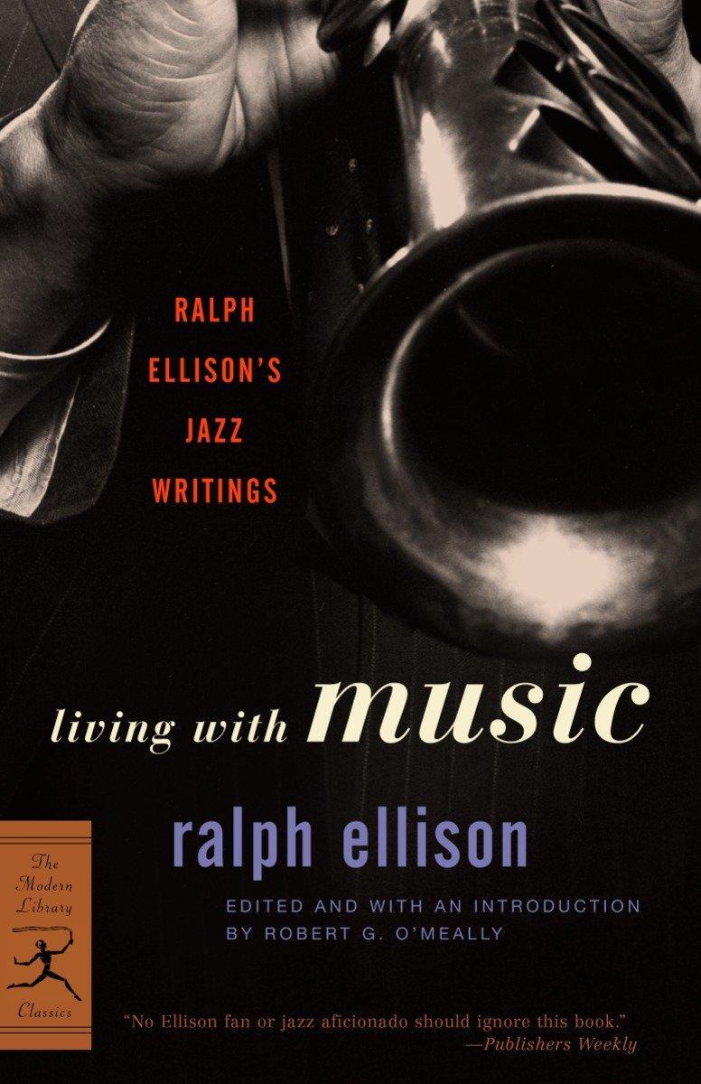 Cover: 9780375760235 | Living with Music | Ralph Ellison's Jazz Writings | Ralph Ellison