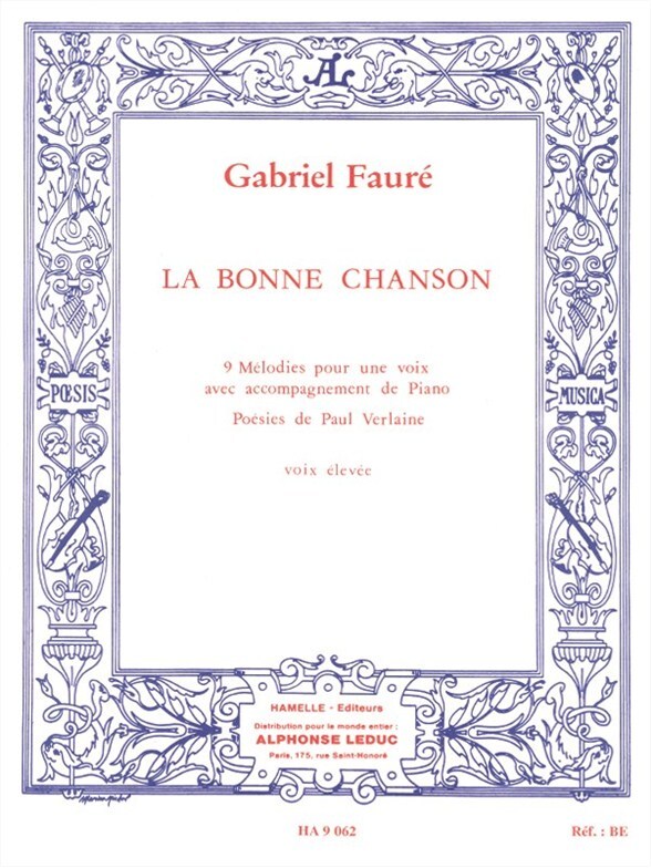 Cover: 9790230790628 | La Bonne Chanson Op.61 | Gabriel Urbain Fauré | Buch | Alphonse Leduc