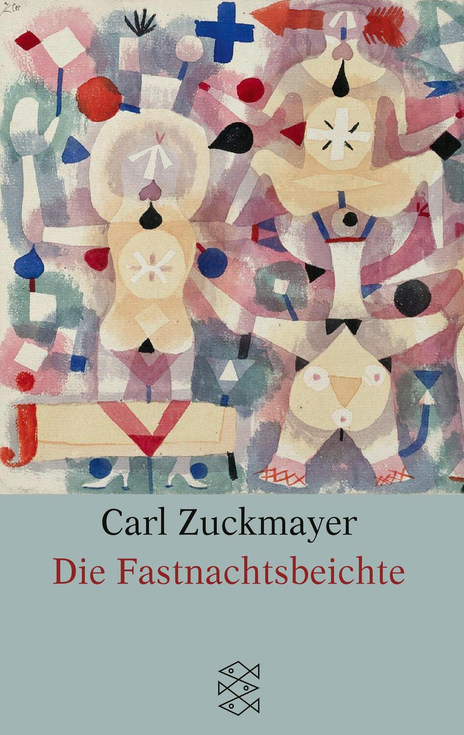 Cover: 9783596150106 | Die Fastnachtsbeichte | Erzählung | Carl Zuckmayer | Taschenbuch