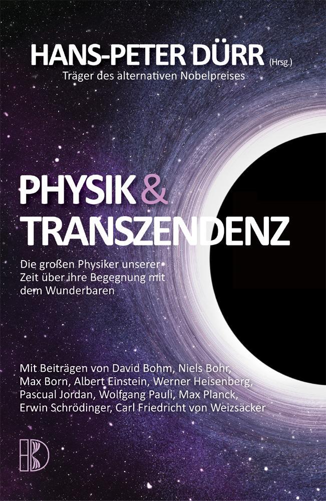 Cover: 9783932130243 | Physik und Transzendenz | Hans-Peter Dürr | Taschenbuch | Deutsch