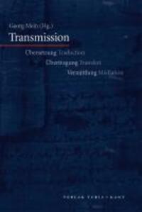 Cover: 9783851326154 | Transmission | Übersetzung - Übertragung - Vermittlung | Georg Mein