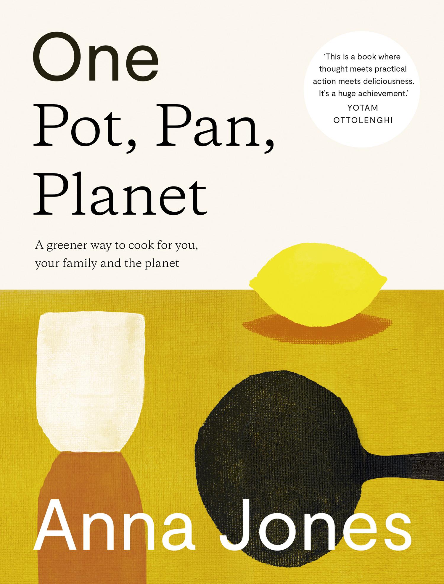 Cover: 9780008172480 | One: Pot, Pan, Planet | Anna Jones | Buch | 330 S. | Englisch | 2021