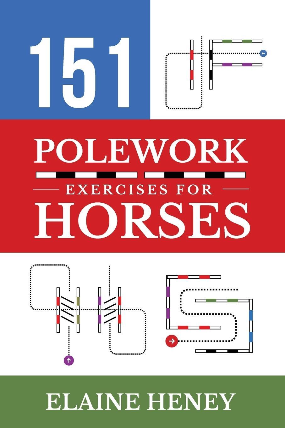 Cover: 9781917234108 | 151 Polework Exercises for Horses | Elaine Heney | Taschenbuch | 2024