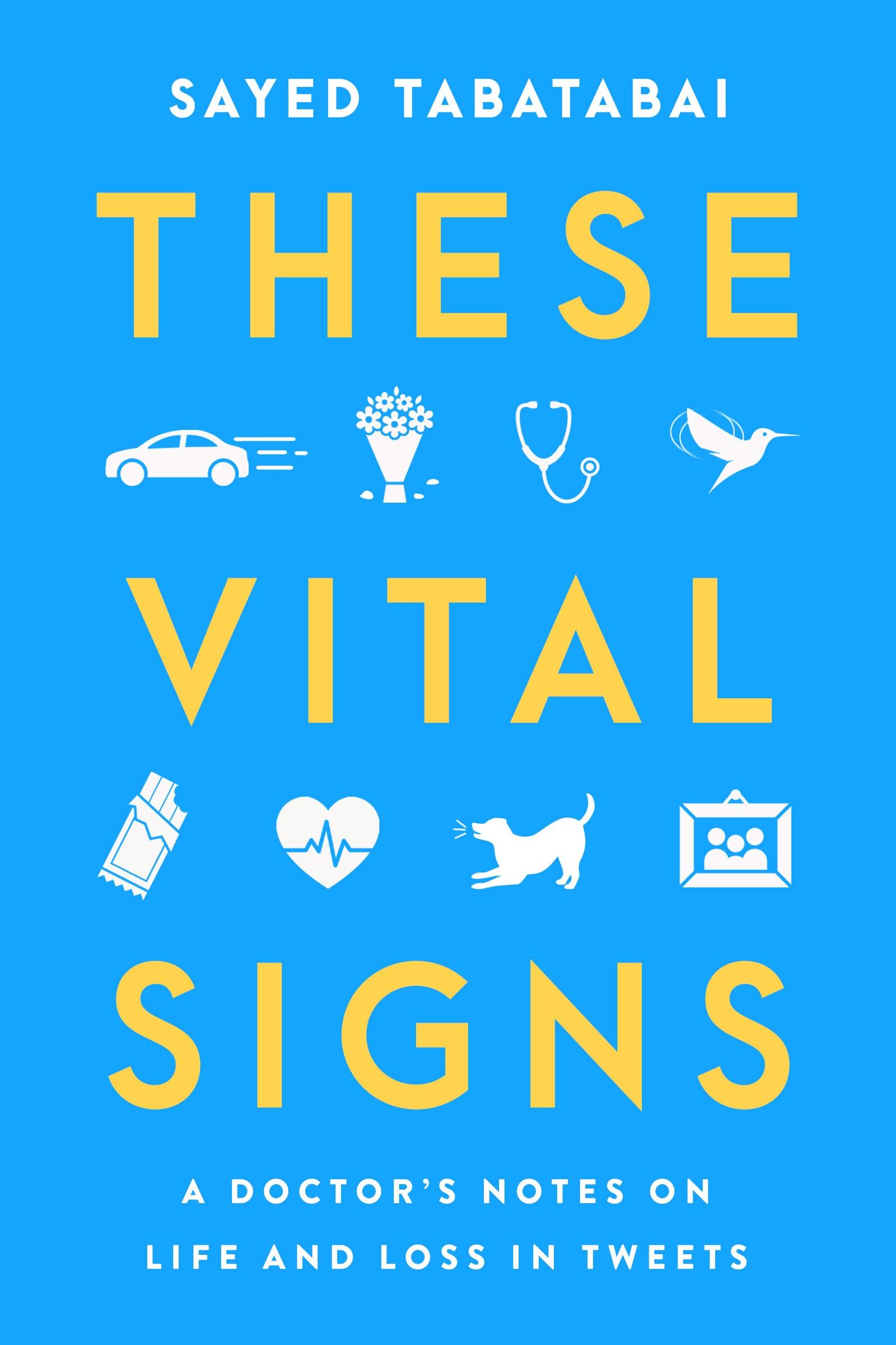 Cover: 9780063291379 | These Vital Signs | A Doctor's Notes on Life and Loss in Tweets | Buch